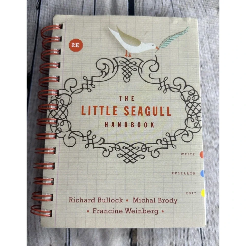 The Little Seagull Hand-Book Spiral 2E Bullock, Brody, Weinberg College Writing